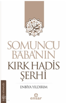 Somuncu Baba’nın Kırk Hadis Şerhi Enbiya Yıldırım