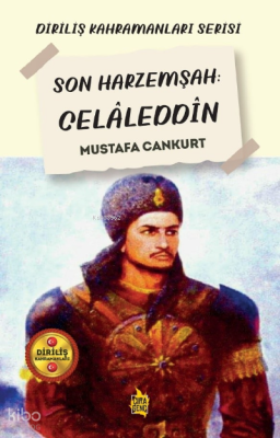 Son Harzemşah: Celâleddin