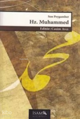 Son Peygamber Hz. Muhammed Kolektif