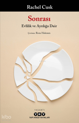 Sonrası – Evlilik ve Ayrılığa Dair Rachel Cusk