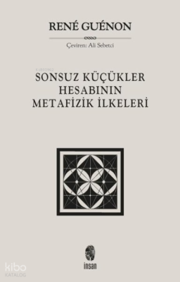 Sonsuz Küçükler Hesabının Metafizik İlkeleri