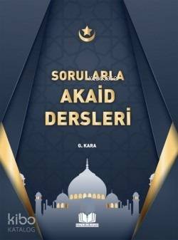 Sorularla Akaid Dersleri