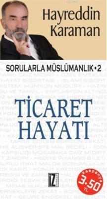 Sorularla Müslümanlık 2 - Ticaret Hayatı