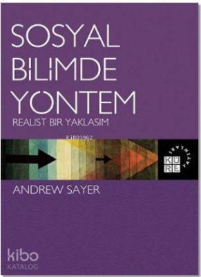 Sosyal Bilimde Yöntem; Realist Bir Yaklaşım