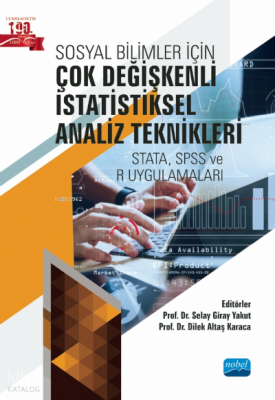 Sosyal Bilimler İçin Çok Değişkenli İstatisksel Analiz Teknikleri;Stata, Spss ve R Uygulamaları