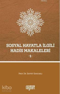 Sosyal Hayatla İlgili Hadis Makaleleri - 1