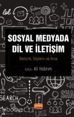 Sosyal Medyada Dil ve İletişim