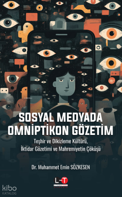 Sosyal Medyada Omniptikon Gözetim