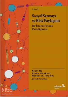 Sosyal Sermaye ve Risk Paylaşımı;Bir İslami Finans Paradigması