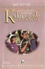 Sosyal Siyaset Açısından Kadın ve Aile Politikaları