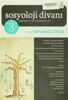 Sosyoloji Divanı Sayı: 3 Ocak Haziran 2014; Toplumsal Tipler