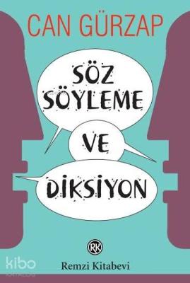 Söz Söyleme ve Diksiyon