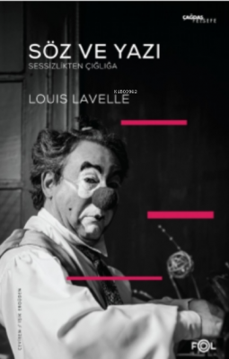 Söz ve Yazı - Sessizlikten Çığlığa-