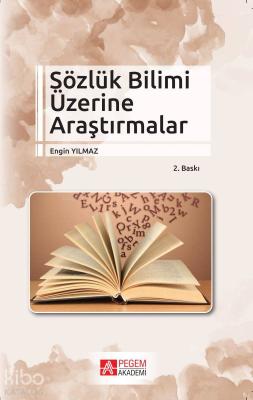 Sözlük Bilimi Üzerine Araştırmalar Engin Yılmaz