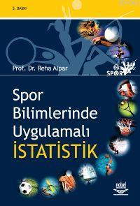 Spor Bilimlerinde Uygulamalı İstatistik