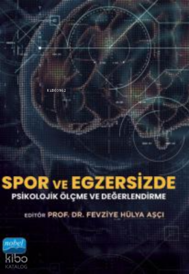 Spor ve Egzersizde Psikolojik Ölçme ve Değerlendirme