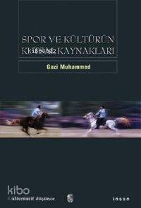 Spor ve Kültürün Kutsal Kaynakları