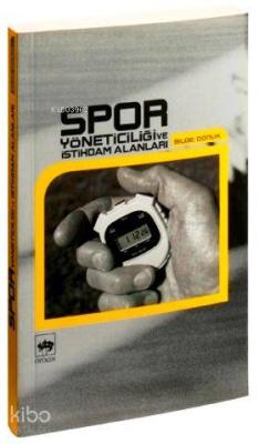 Spor Yöneticiliği ve İstihdam Alanları