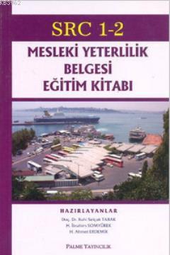 Src 1-2 Mesleki Yeterlilik Belgesi Eğitim Kitabı