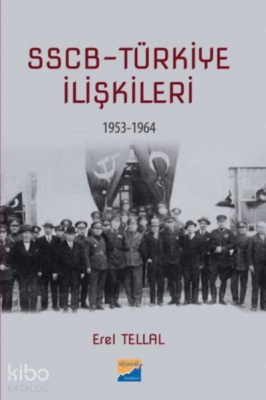 SSCB Türkiye İlişkileri 1953-1964