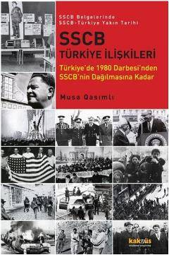 SSCB Türkiye İlişkileri Musa Qasımlı