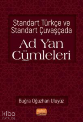 Standart Türkçe ve Standart Çuvaşçada Ad Yan Cümleleri