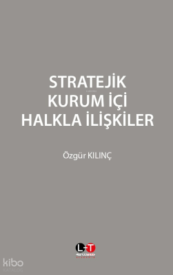Stratejik Kurum İçi Halkla İlişkiler