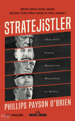 Stratejistler;Churchill, Stalin, Roosevelt, Mussolini ve Hitler