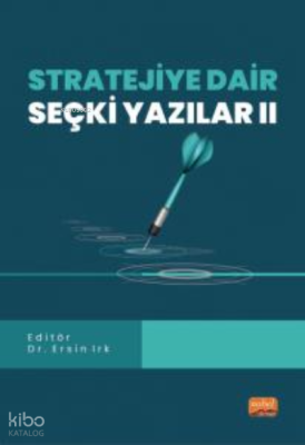 Stratejiye Dair Seçki Yazılar II