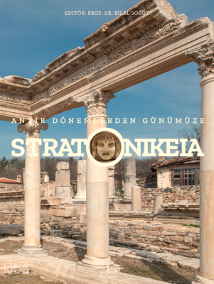 Stratonikeia;Antik Dönemlerden Günümüze