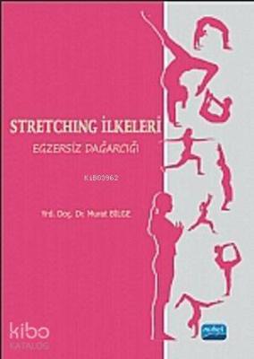 Stretching İlkeleri Egzersiz Dağarcığı (Ciltli)