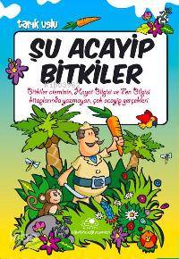 Şu Acayip Bitkiler Tarık Uslu