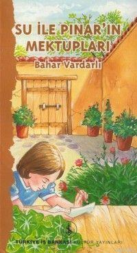 Su İle Pınar'ın Mektupları Bahar Vardarlı