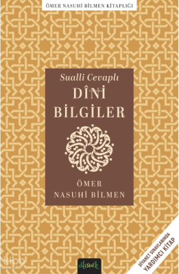 Sualli Cevaplı Dini Bilgiler Ömer Nasuhi Bilmen