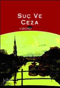 Suç ve Ceza Fyodor Mihayloviç Dostoyevski