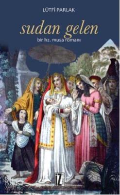 Sudan Gelen Lütfi Parlak