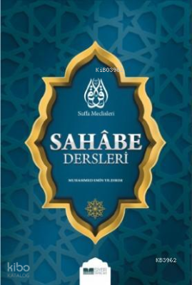 Suffa Meclisleri Sahabe Dersleri