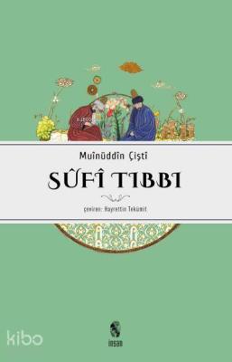 Sûfî Tıbbı Muınüddin Çişti