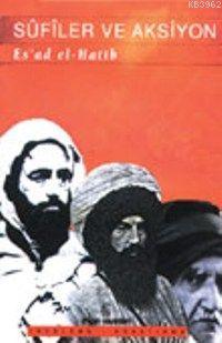Sûfîler ve Aksiyon