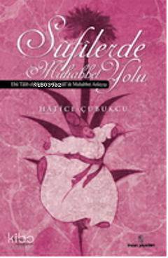 Sufilerde Muhabbet Yolu