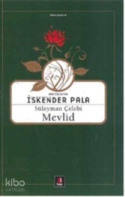 Süleyman Çelebi Mevlid İskender Pala