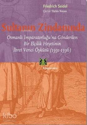 Sultanın Zindanında Friedrich Seidel