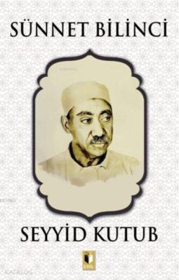 Sünnet Bilinci Seyyid Kutub