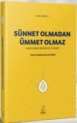 Sünnet Olmadan Ümmet Olmaz