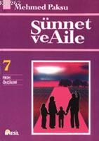 Sünnet ve Aile (Fıkıh Ölçüler-7) Mehmed Paksu