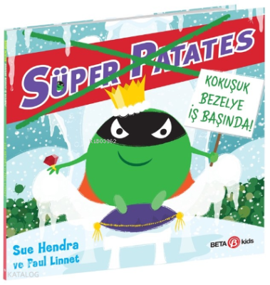 Süper Patates ;Kokuşuk Bezelye İş Başında! Sue Hendra