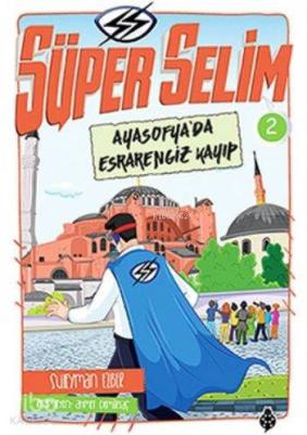 Süper Selim 2 Ayasofyada Esrarengiz Kayıp Süleyman Ezber