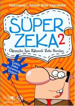 Süper Zeka 2 Ahmet Bilal Yaprakdal