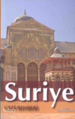 Suriye Gezi Rehberi