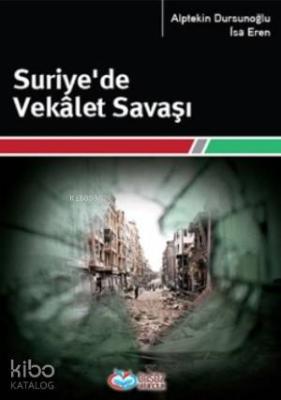 Suriye'de Vekalet Savaşı